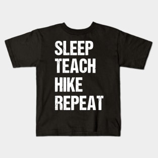 Teacher Hiking Shirt Funny Teaching Hiker Gift Kids T-Shirt